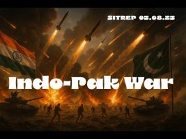 Indo-Pak War – SITREP 05.08.25