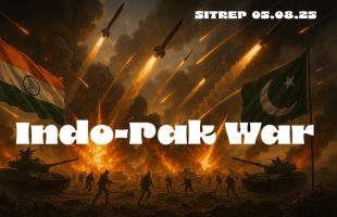 Indo-Pak War – SITREP 05.08.25