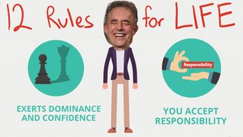 12 Rules for Life (Animated) – Jordan Peterson