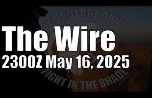 The Wire – May 16, 2025
