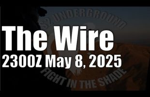 The Wire – May 8, 2025