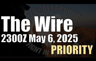 The Wire – May 6, 2025 – Priority