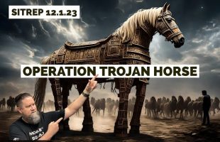 Operation Trojan Horse – SITREP 12.1.23