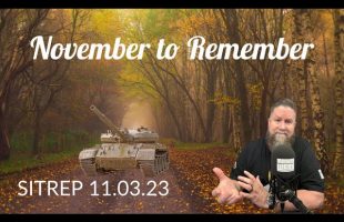 November to Remember – SITREP 11.03.23
