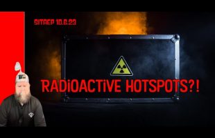 Radioactive Hotspots?! SITREP 10.6.23