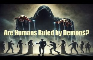 Are we Ruled by Demons?