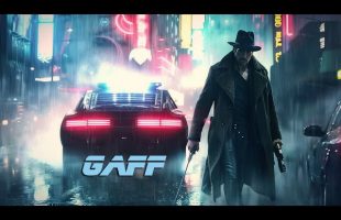 Gaff  *  Relaxing Blade Runner Blues Vibes