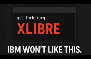 XLibre: The Middle Finger to IBM That Could Save Linux