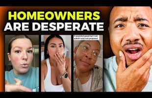 Begging to Sell:  Homeowners Regret Buying In This Market