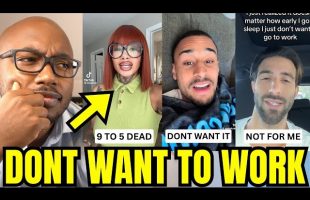 Gen Z Would Rather Be “HOMELESS” Than Work A 9 To 5