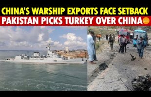 China’s Warship Exports Hit a Major Setback, as Pakistan Rejects China in Favor of Turkey