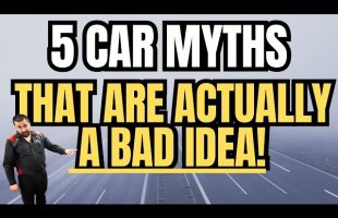 5 Car Myths That Are Actually a Bad Idea!