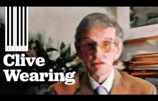 Clive Wearing – The Pianist with Amnesia