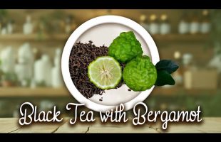 Black Tea with Bergamot – Antioxidant, Heart Health, Energy Boost