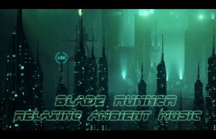 Blade Runner Inspired Relaxing Cyberpunk Ambient Music