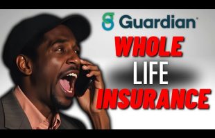 Is Guardian Whole Life Insurance a SCAM?