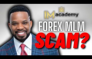 IM Mastery Academy – FOREX MLM SCAM?  David Imonitie