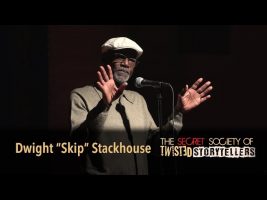 The Secret Society Of Twisted Storytellers – “GIFTED!” – Dwight Stackhouse