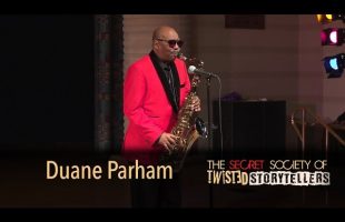 The Secret Society Of Twisted Storytellers – “GIFTED! –  Duane Parham