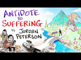 Jordan Peterson – An Antidote to Suffering