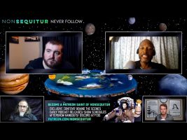 The NonSequitur Show Flat Earth Debate (Inquisition)
