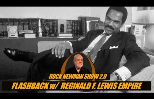 REGINALD F. LEWIS, THE MAKING OF A BILLION DOLLAR EMPIRE