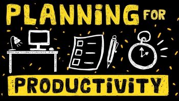 3 Practical Rules to Properly Plan your Productivity