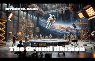 The Grand Illusion – SITREP 12.26.24