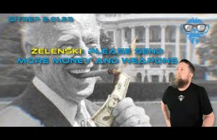 SITREP 2 1 23 – ZELENSKI: Please send more MONEY and WEAPONS!