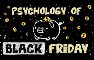 7 Ways You’re PERSUADED on Black Friday – Psychology of Black Friday