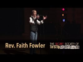The Secret Society Of Twisted Storytellers – “EPIPHANY!” – Rev.  Faith Fowler