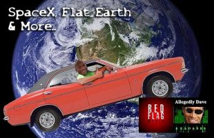 SpaceX, Flat Earth & More