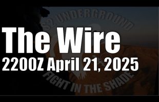 The Wire – April 21, 2025