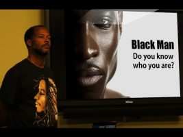 Black Man, Do You Know Who You Are?