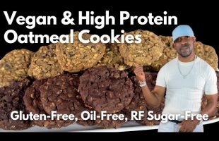 High Protein Vegan Oatmeal Cookies Gluten-Free, Refined Sugar-Free