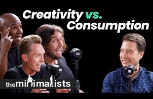 The Minimalists: Creating More with Less