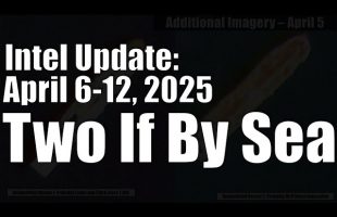 Incorrect Update – April 12  – Two If By Sea