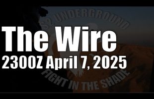 The Wire – April 7, 2025