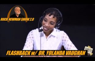 Remembering Dr. Yolanda Vaughan on The Rock Newman Show