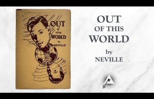 Out of this World (1949) by Neville Goddard