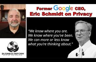 Former Google CEO, Eric Schmidt, on Privacy