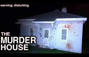 The MURDER HOUSE: The Most DISTURBING Video I’ve EVER Filmed