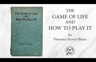 The Game of Life and How to Play it (1925) by Florence Scovel Shinn