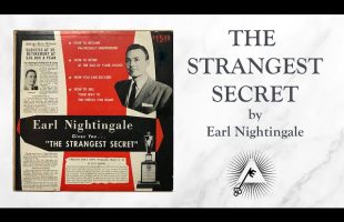 The Strangest Secret (1956) by Earl Nightingale