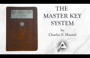 The Master Key System (1916) by Charles F. Haanel