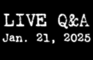 LIVE Q&A 2025 01 21: [All I do is work]