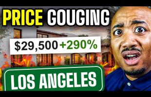 290% Price Surge: Landlords & Home Sellers Cash In On LA Wildfires!
