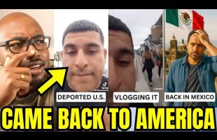 He Got Deported And Came Back To America In One Week