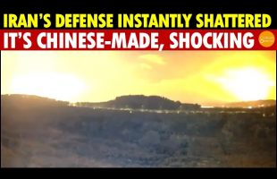 Iran’s Defense Lines Fall to Israel Instantly, as Iran’s Air Defense System Is Made of Chinese Paper