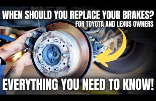 When Should You Replace Your Toyota Brakes? Everything You Need to Know